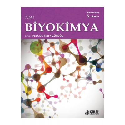 Tıbbi Biyokimya - Genişletilmiş ve Güncellenmiş 4. Baskı